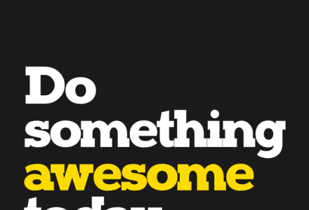 Do something awesome today